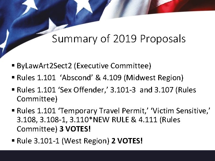 Summary of 2019 Proposals § By. Law. Art 2 Sect 2 (Executive Committee) §