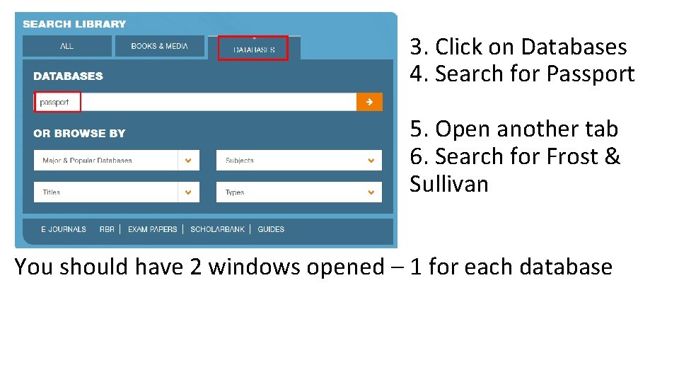 3. Click on Databases 4. Search for Passport 5. Open another tab 6. Search