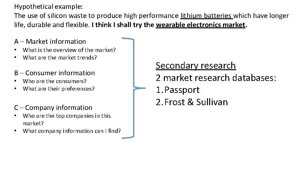 Hypothetical example: The use of silicon waste to produce high performance lithium batteries which