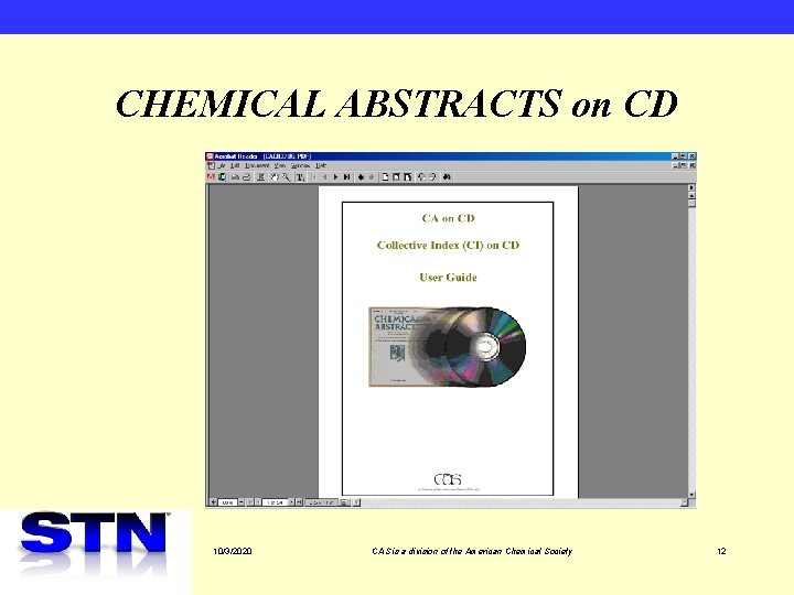 CHEMICAL ABSTRACTS on CD 10/3/2020 CAS is a division of the American Chemical Society