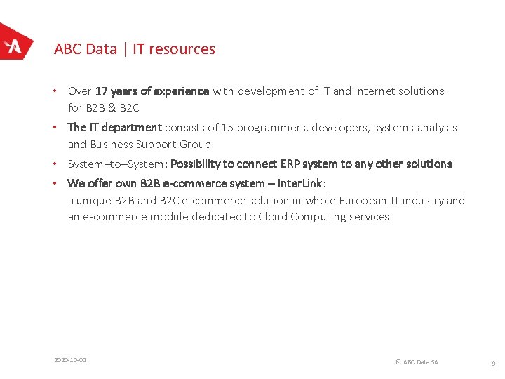 ABC Data | IT resources • Over 17 years of experience with development of