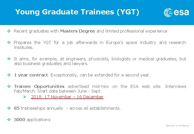 Young Graduate Trainees (YGT) v Recent graduates with Masters Degree and limited professional experience