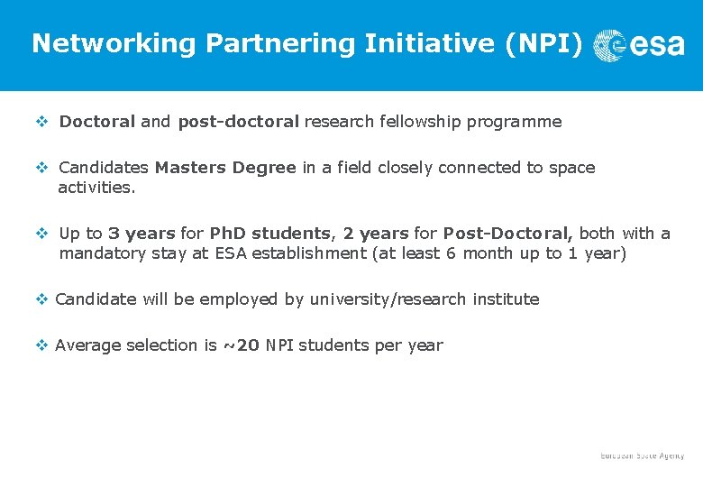 Networking Partnering Initiative (NPI) v Doctoral and post-doctoral research fellowship programme v Candidates Masters