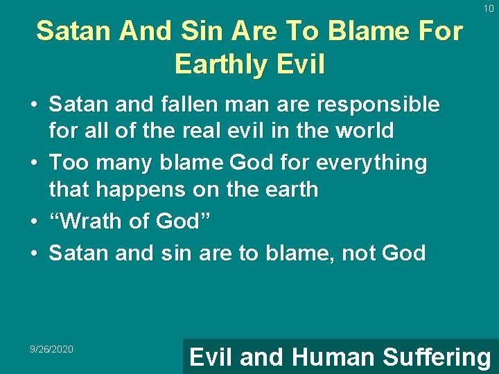 10 Satan And Sin Are To Blame For Earthly Evil • Satan and fallen