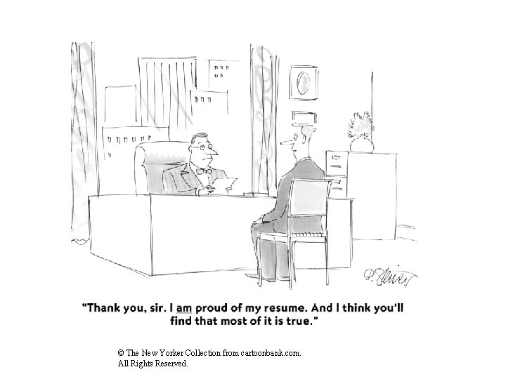 © The New Yorker Collection from cartoonbank. com. All Rights Reserved. 