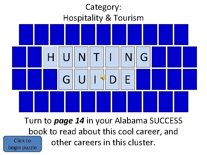 Category: Hospitality & Tourism H U N T I N G G U I