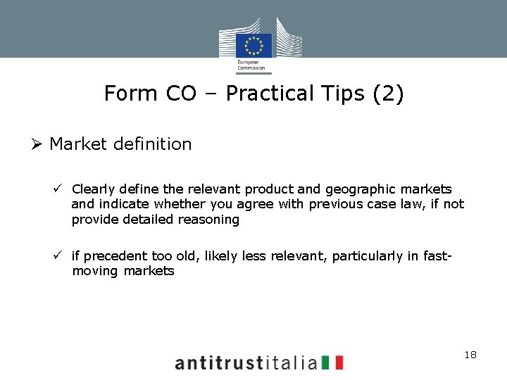 Form CO – Practical Tips (2) Ø Market definition ü Clearly define the relevant