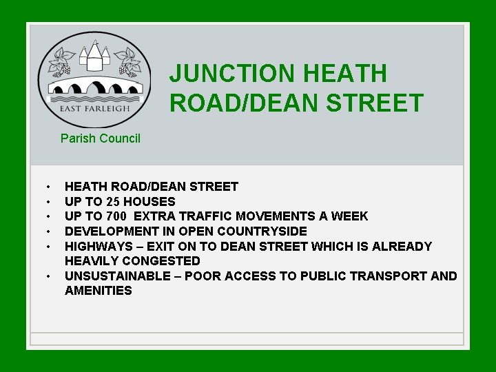 JUNCTION HEATH ROAD/DEAN STREET Parish Council • • • HEATH ROAD/DEAN STREET UP TO