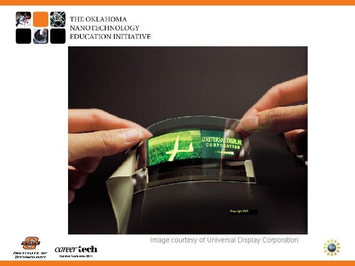 Image courtesy of Universal Display Corporation Updated September 2011 