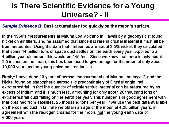 Is There Scientific Evidence for a Young Universe? - II Sample Evidence B: Dust