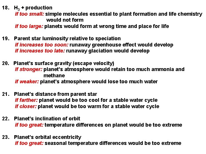 18. H 3 + production if too small: simple molecules essential to plant formation