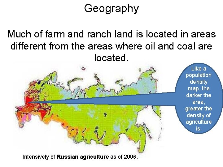 Geography Much of farm and ranch land is located in areas different from the