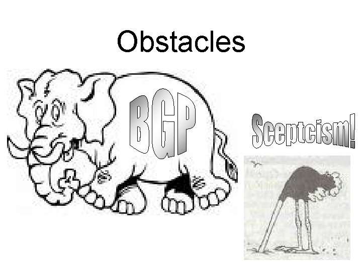 Obstacles 