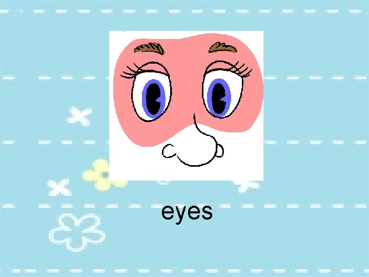 eyes 
