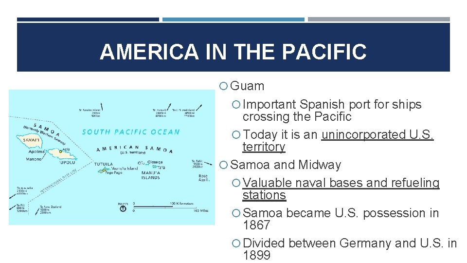 AMERICA IN THE PACIFIC Guam Important Spanish port for ships crossing the Pacific Today