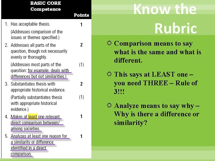 Know the Rubric Comparison means to say what is the same and what is