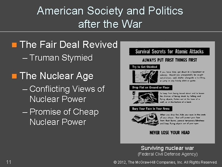 American Society and Politics after the War n The Fair Deal Revived – Truman