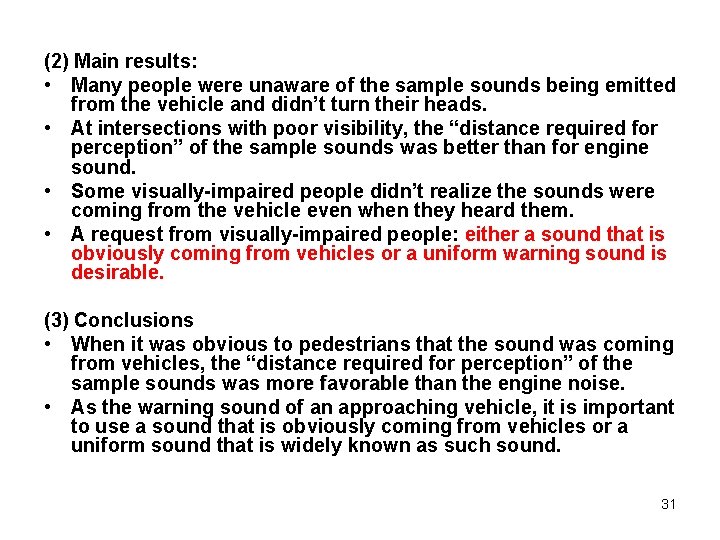 (2) Main results: • Many people were unaware of the sample sounds being emitted