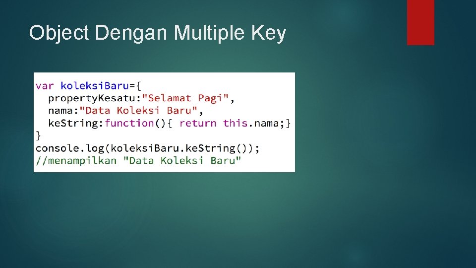 Object Dengan Multiple Key 