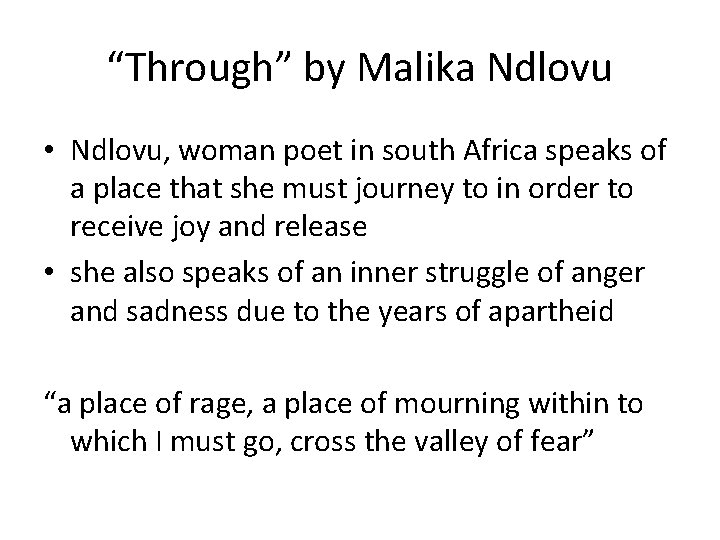 “Through” by Malika Ndlovu • Ndlovu, woman poet in south Africa speaks of a