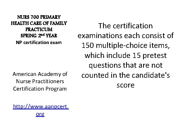 NURS 700 PRIMARY HEALTH CARE OF FAMILY PRACTICUM SPRING 2 nd YEAR NP certification