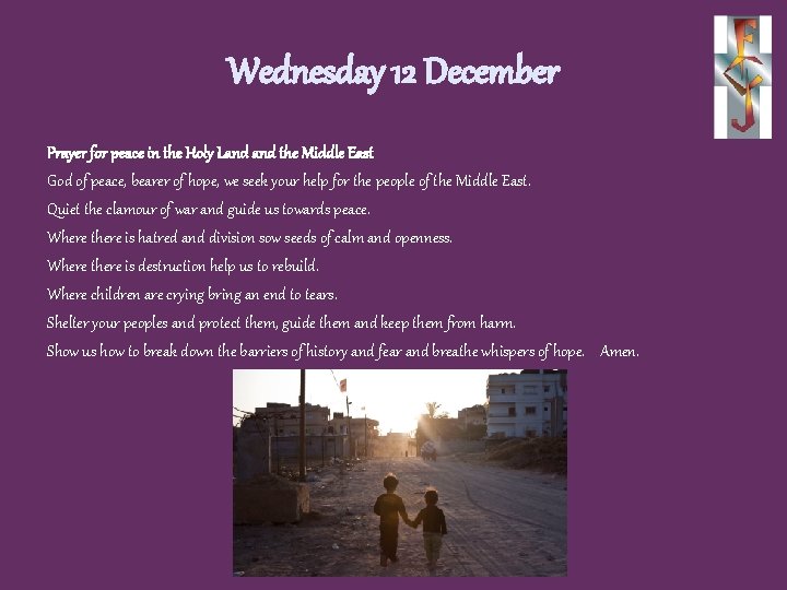 Wednesday 12 December Prayer for peace in the Holy Land the Middle East God