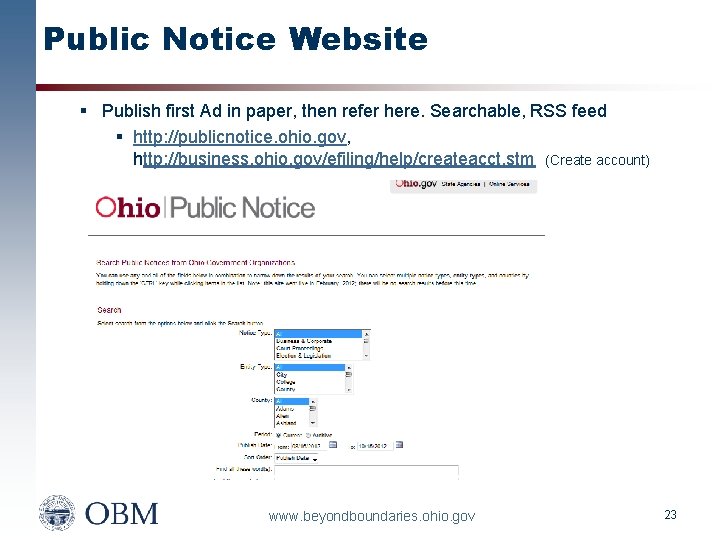 Public Notice Website § Publish first Ad in paper, then refer here. Searchable, RSS