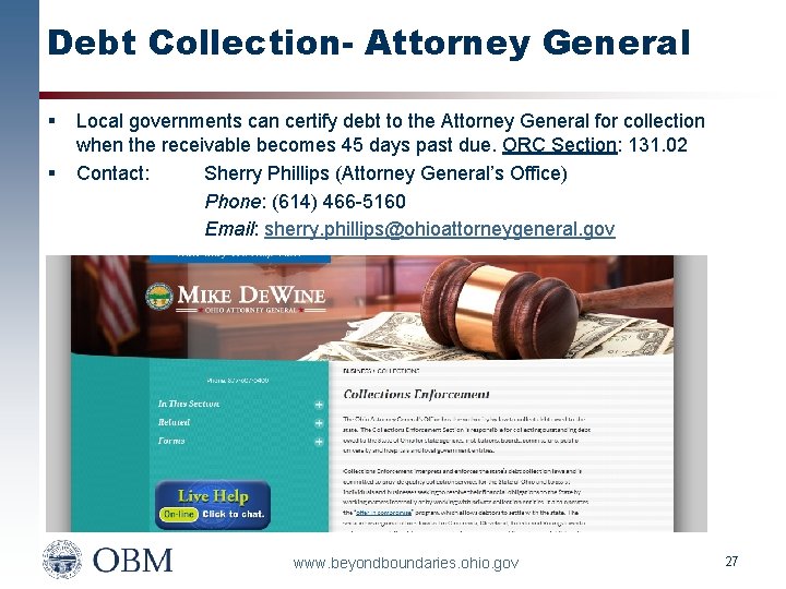 Debt Collection- Attorney General § § Local governments can certify debt to the Attorney