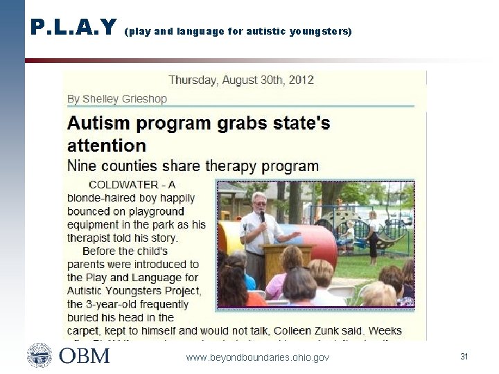 P. L. A. Y (play and language for autistic youngsters) www. beyondboundaries. ohio. gov