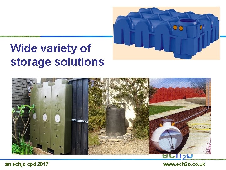 Wide variety of storage solutions an ech 2 o cpd 2017 www. ech 2