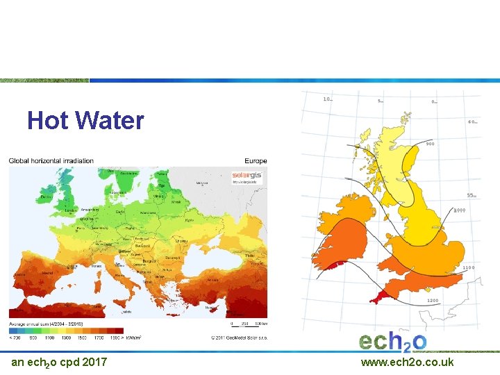 Hot Water an ech 2 o cpd 2017 www. ech 2 o. co. uk