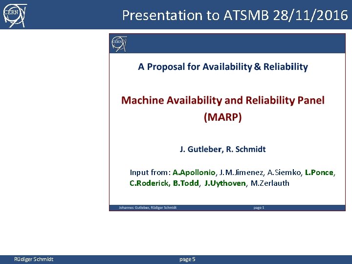 CERN Presentation to ATSMB 28/11/2016 Input from: A. Apollonio, J. M. Jimenez, A. Siemko,