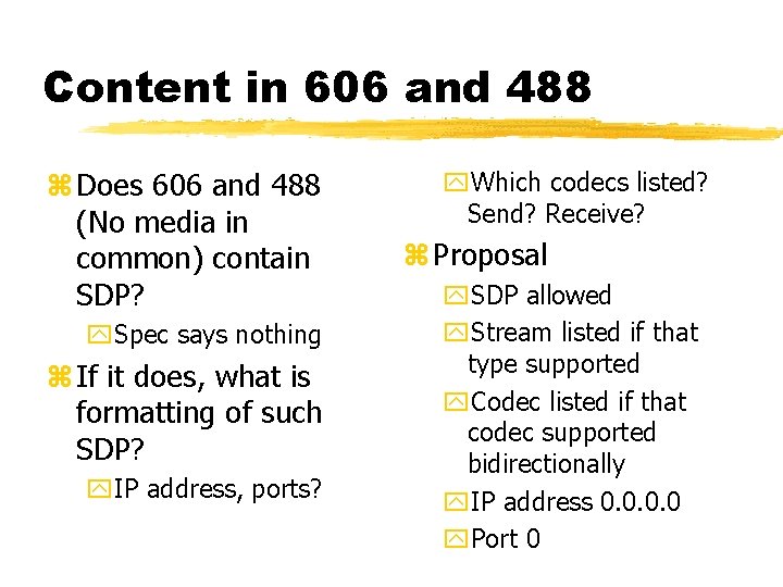 Content in 606 and 488 z Does 606 and 488 (No media in common)