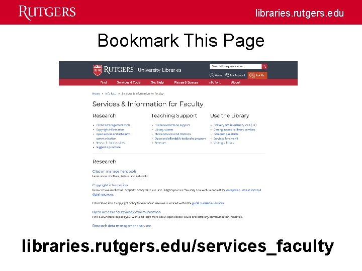 libraries. rutgers. edu Bookmark This Page libraries. rutgers. edu/services_faculty 