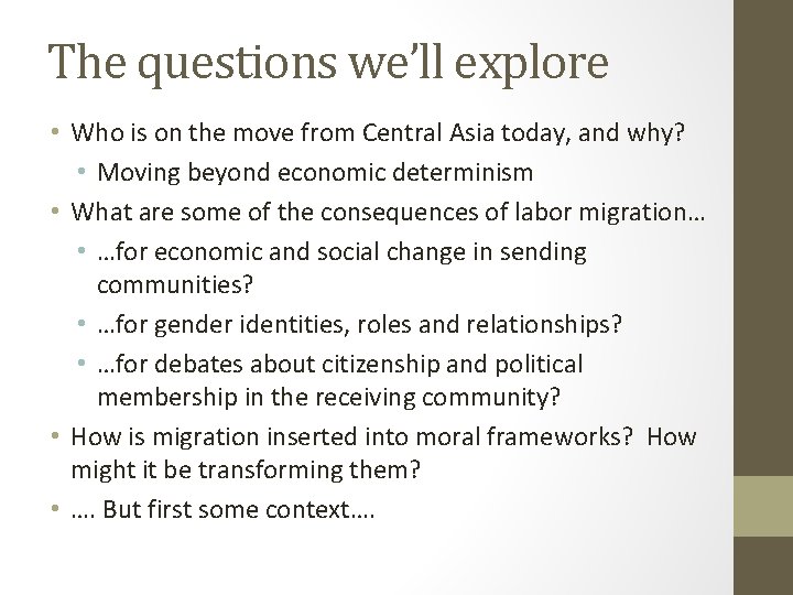 The questions we’ll explore • Who is on the move from Central Asia today, The questions we’ll explore • Who is on the move from Central Asia today,