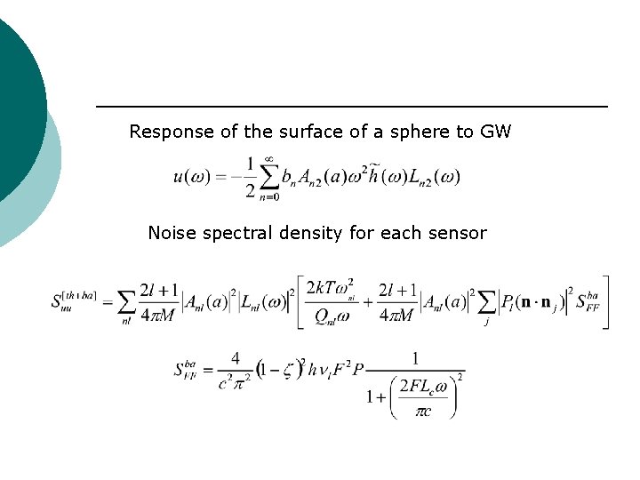 Response of the surface of a sphere to GW Noise spectral density for each