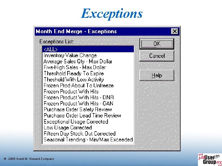 Exceptions Ó 2005 Grant W. Howard Company 2525 Exceptions Ó 2005 Grant W. Howard Company 2525