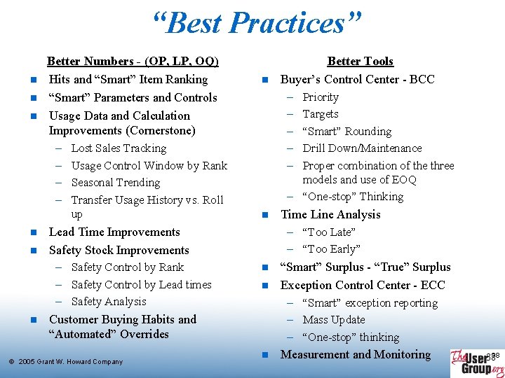 “Best Practices” n n n Better Numbers - (OP, LP, OQ) Hits and “Smart” “Best Practices” n n n Better Numbers - (OP, LP, OQ) Hits and “Smart”