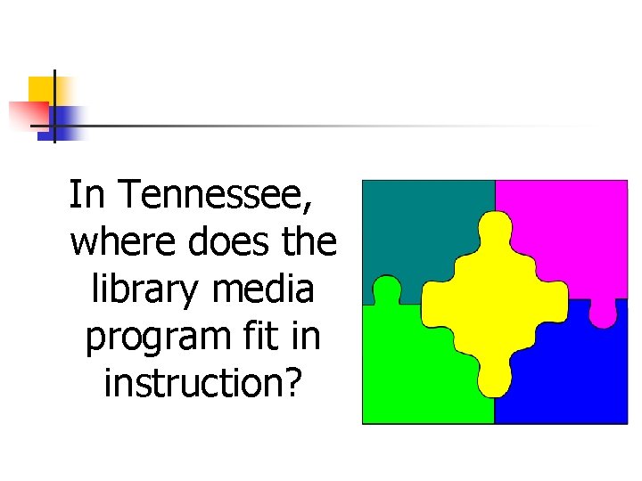 In Tennessee, where does the library media program fit in instruction? 