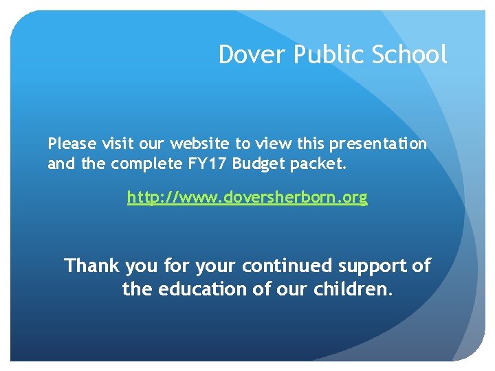 Dover Public School Please visit our website to view this presentation and the complete