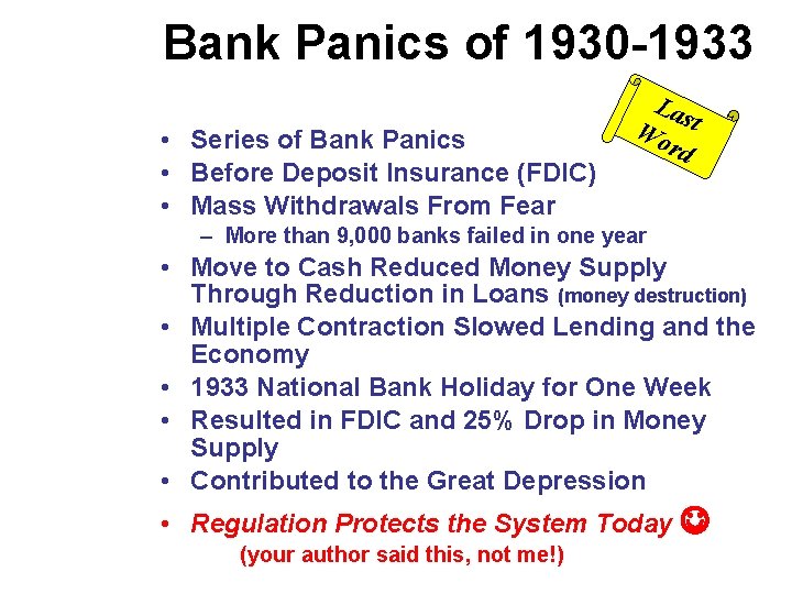 Bank Panics of 1930 -1933 • Series of Bank Panics • Before Deposit Insurance