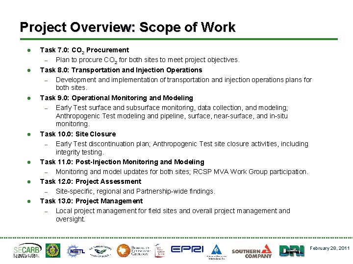 Project Overview: Scope of Work l l l l Task 7. 0: CO 2
