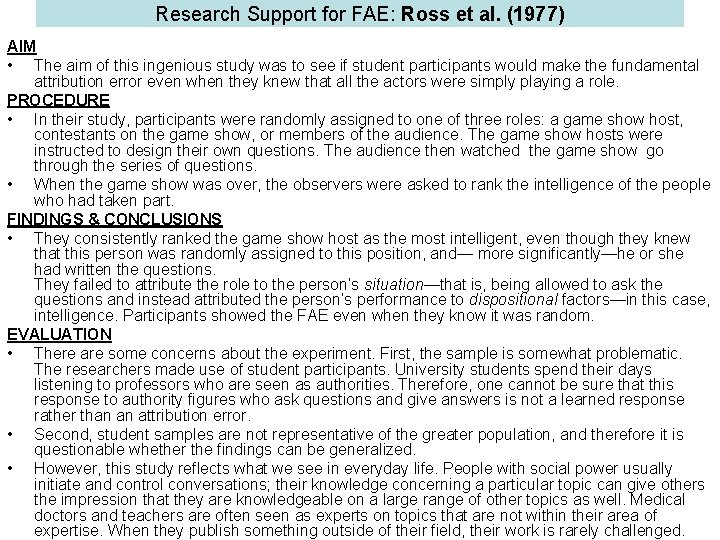 Research Support for FAE: Ross et al. (1977) AIM • The aim of this