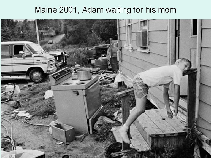 Maine 2001, Adam waiting for his mom © 2006 Alan S. Berger 36 