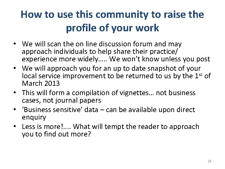 How to use this community to raise the profile of your work • We