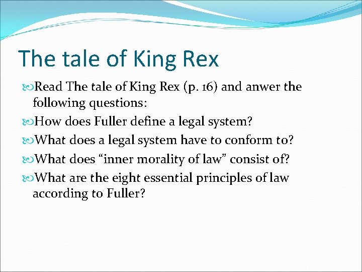 The tale of King Rex Read The tale of King Rex (p. 16) and