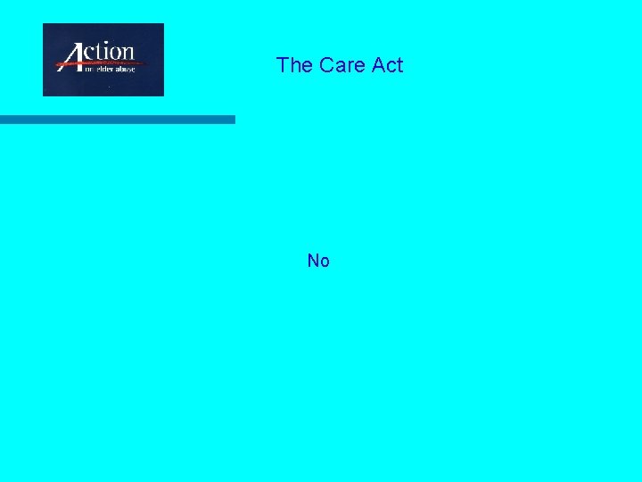 The Care Act No 