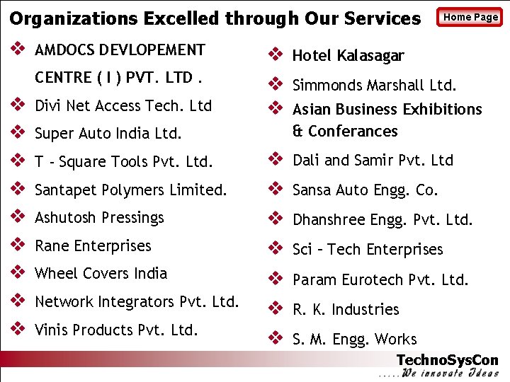 Organizations Excelled through Our Services v AMDOCS DEVLOPEMENT CENTRE ( I ) PVT. LTD.