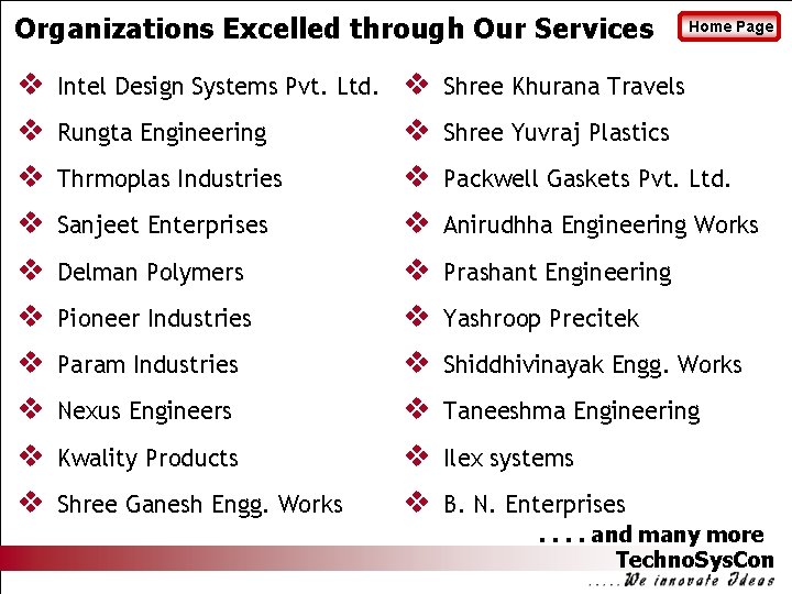 Organizations Excelled through Our Services Home Page v Intel Design Systems Pvt. Ltd. v