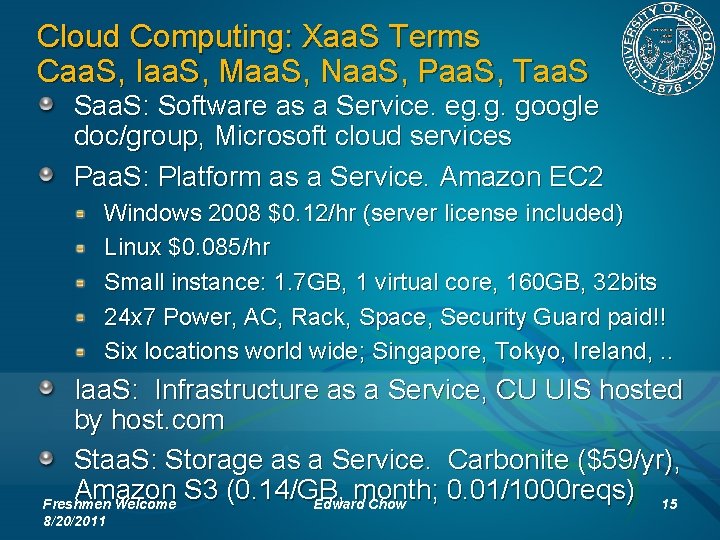 Cloud Computing: Xaa. S Terms Caa. S, Iaa. S, Maa. S, Naa. S, Paa.